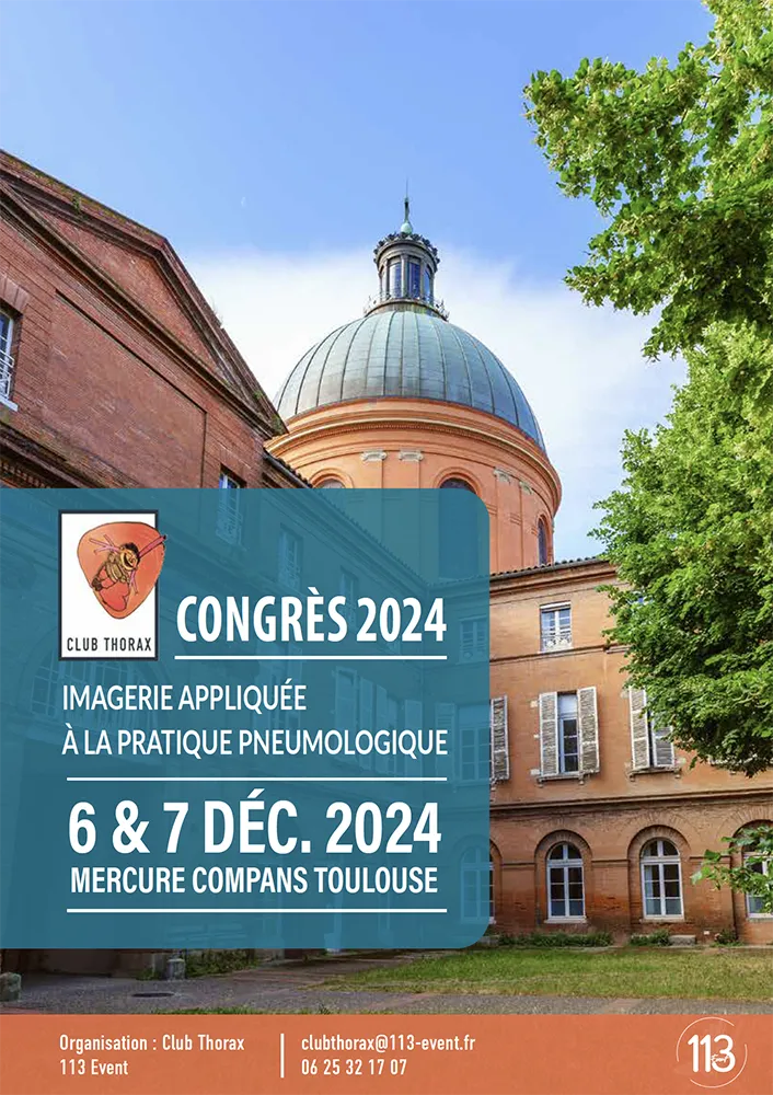 Congrès médical du Club Thorax 2024 - Imagerie thoracique et pneumologie - Toulouse